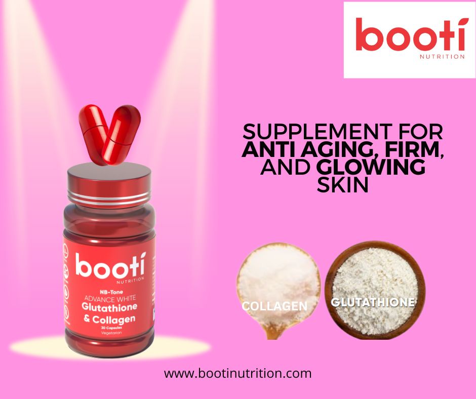 BootiNutrition: A Promising Solution for Skin Whitening and Anti-Aging